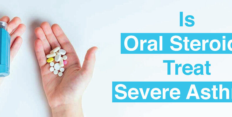 Do oral steroids treat severe asthma?