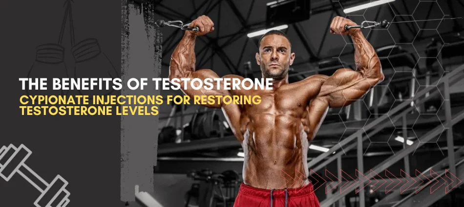The Benefits of Testosterone Cypionate Injections for Restoring Testosterone Levels